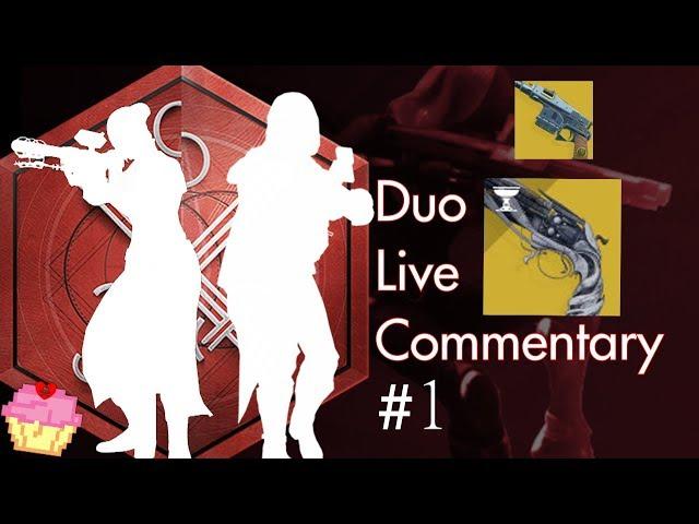 Duo Live PvP Commentary | Ep [1] | Destiny 2