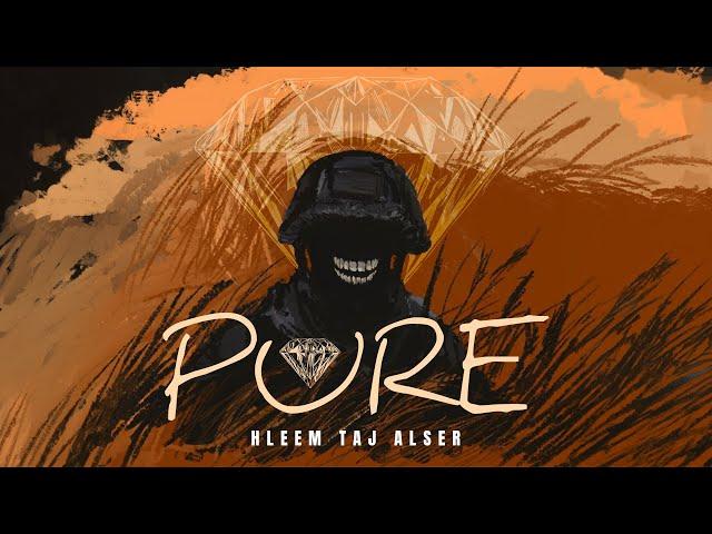 Hleem Taj Alser - Pure (Official Audio)