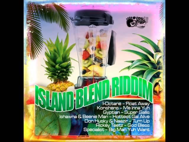 Island Blend Riddim Mix