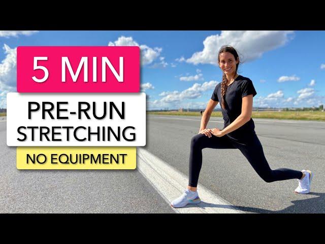 5 MIN PRE-RUNNING STRETCHING - WARM UP FOR RUNNERS