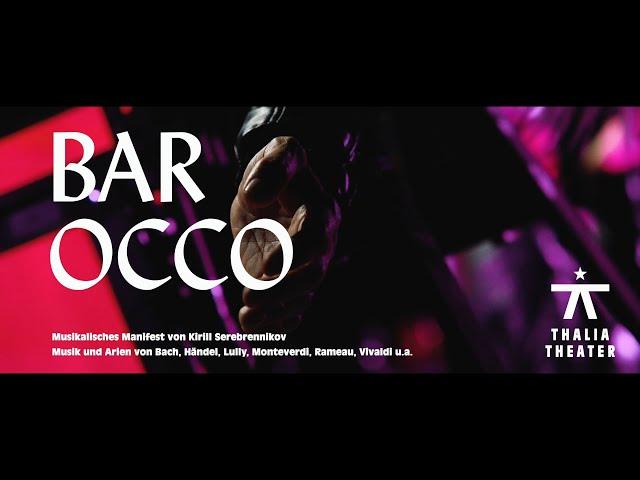 BAROCCO - Trailer | Thalia Theater