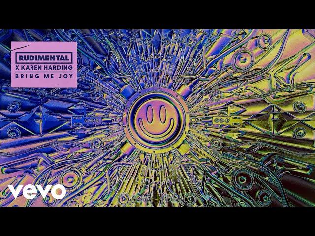 Rudimental, Karen Harding - Bring Me Joy (Official Audio)