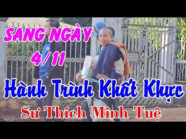 Rất Cảm Động Hành Trình Khất Thực Sư Minh Tuệ Tại Gia Lai Sáng Ngày 4/11