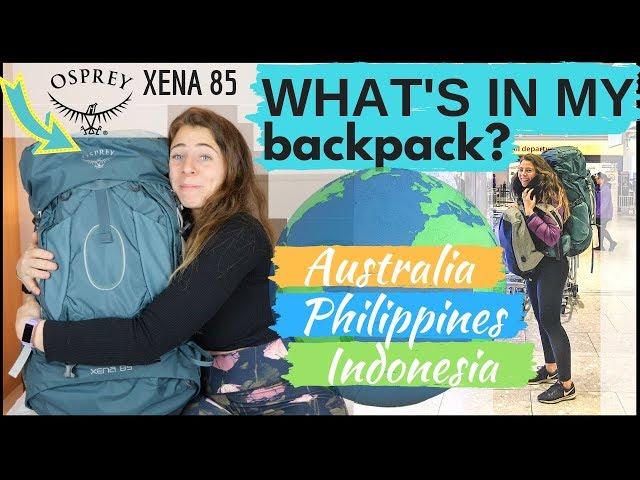 What in my backpack for 7 MONTHS ABROAD? Australia, Philippines + Indonesia // Osprey Xena 85