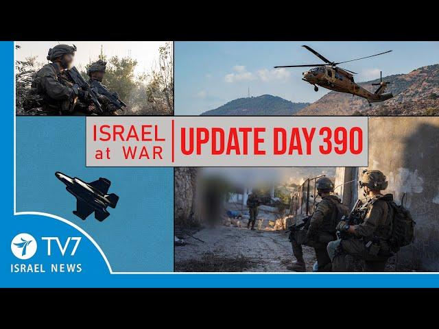 TV7 Israel News - Swords of Iron, Israel at War - Day 390 - UPDATE 30.10.24