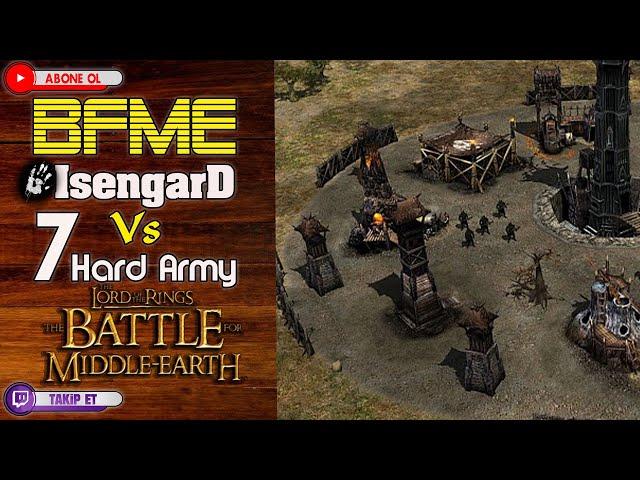 Isengard Vs 7 Hard Army  - BFME 1 GAMEPLAY