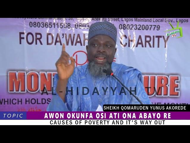 AWON OKUNFA OSI ATI ONA ABAYO || FADILATUL SHEIKH QOMARUDEN YUNUS AKOREDE HAFIZOHULLOH