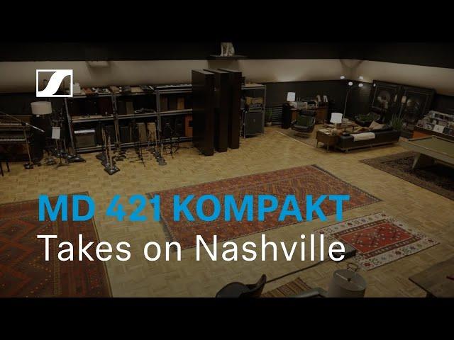 MD 421 Kompakt Takes On Nashville | #ProReviews | Sennheiser