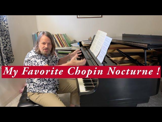 My Favorite Chopin Nocturne is......