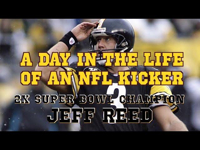 A Day in the Life of an NFL Kicker (Starring 2x Super Bowl Champ Jeff Reed)