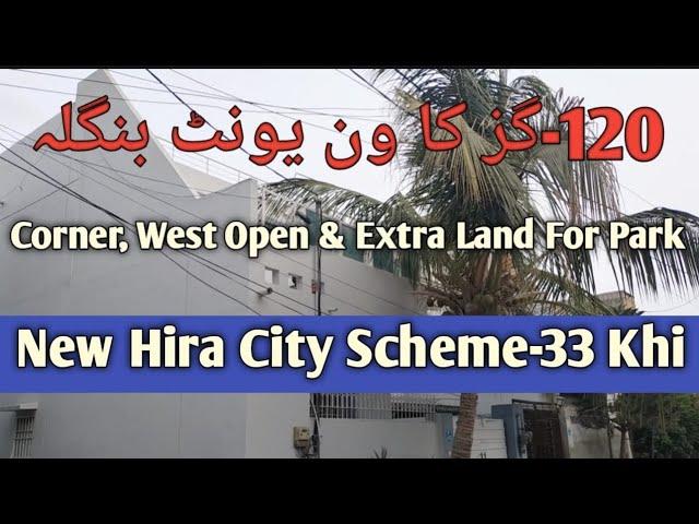 120SQ Yards One Unit Villa For Sale | New Hira City Scheme-33 Karachi