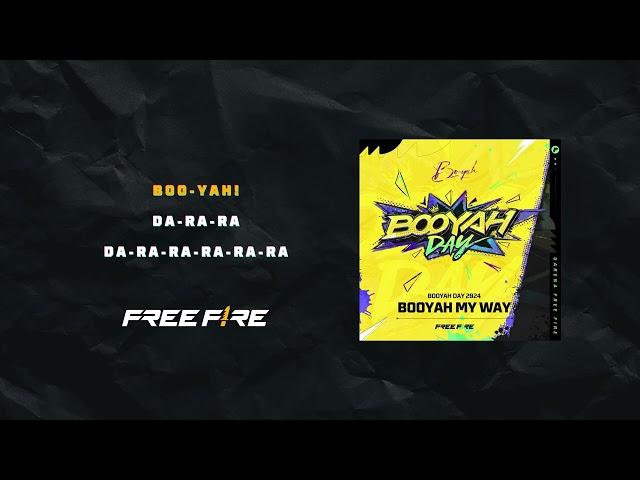 Booyah My Way (ft. Selva) | Booyah Day 2024 Official Lyric Video |  Free Fire Official