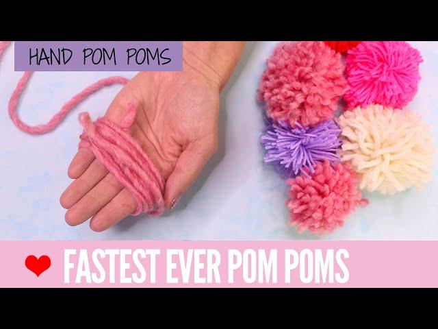 DIY Pom Poms - Super FAST Pom Poms with Your Hand