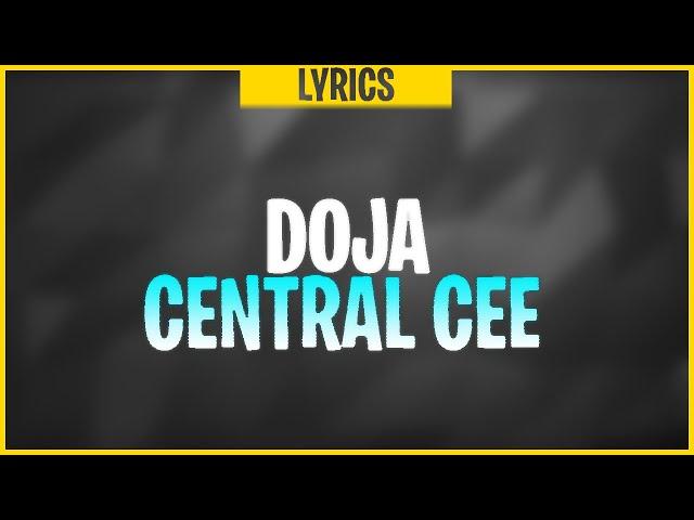 Central Cee - Doja (Lyrics) | How can I be homophobic? My bitch is gay