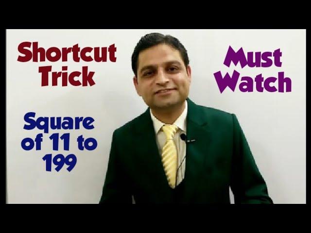 Square of 11 to 199 - Amazing Shortcut Trick - Very easy to find Square | Easy Maths Calculations