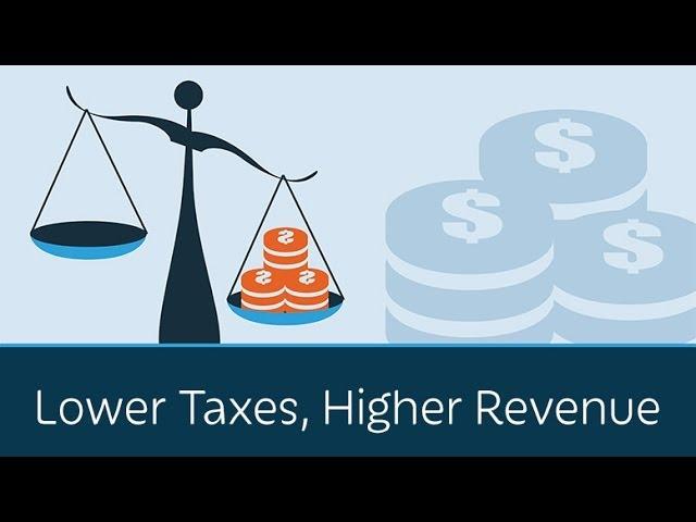 Lower Taxes, Higher Revenue | 5 Minute Video