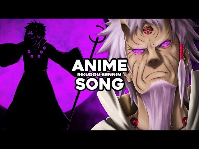 ANIME SONG | "RIKUDOU SENNIN" | Anbu Monastir