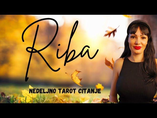 RIBA Idemooo Ribe!!!! 7.10.-13.10. nedeljno tarot citanje