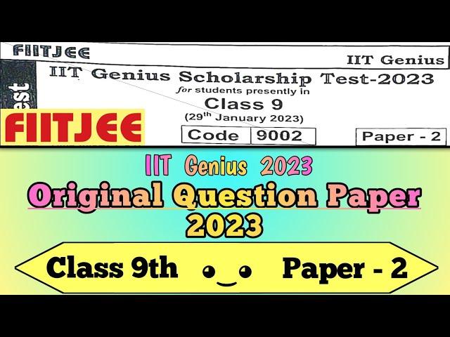 FIITJEE IIT Genius 2023 || Class-9th || Original Question Paper-2