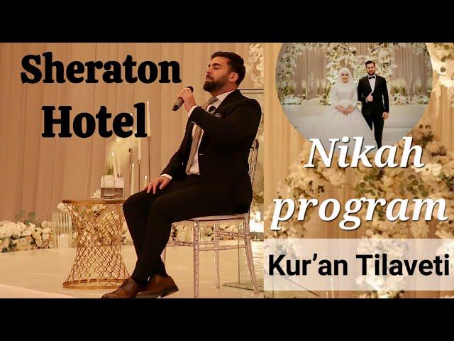 Hâfız Mustafa Özyılmaz | Sheraton Hotel | Kur’an Tilaveti