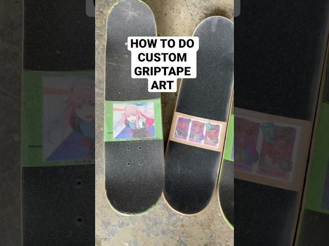 How To Do Custom Griptape Art On a Skateboard