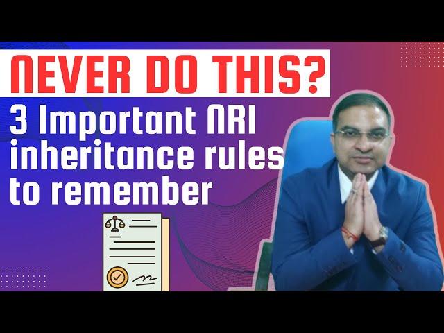 Property Inheritance Law for NRIs in India