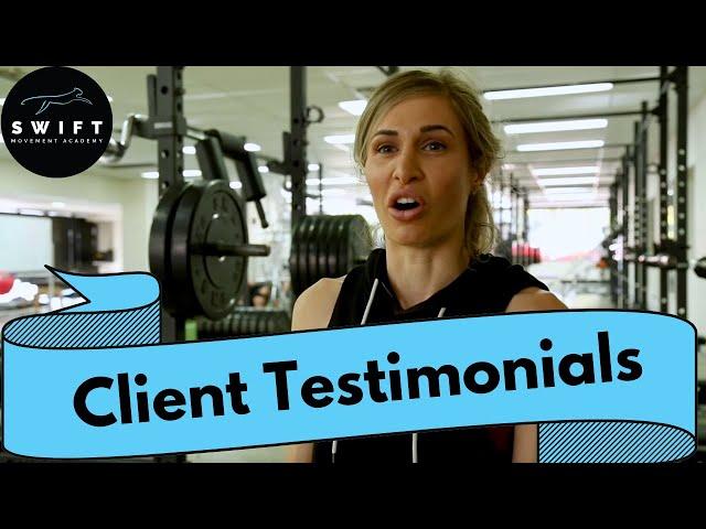 Swift Movement Academy- Client Rehab & Performance Testimonials