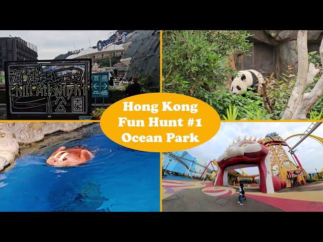 Travel Vlog | Hong Kong (香港)| Ocean Park (香港海洋公园)| Fun Hunt #1