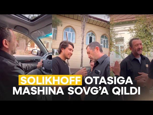 Mittivine | Solikhoff OTA siga MASHINA sovg’a qildi