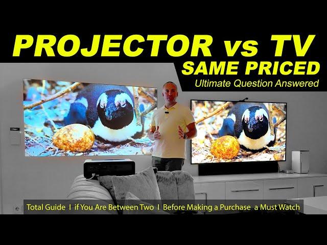 Same Priced PROJECTOR vs TV Ultimate Guide !