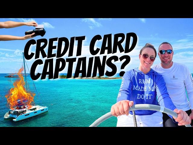 Credit Card Captains (FAKE it till you SINK it!)