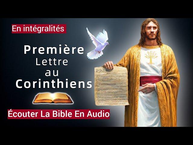 Première lettre de Paul aux Corinthiens : « Nouveau Testament » La Sainte Bible En Audio VF