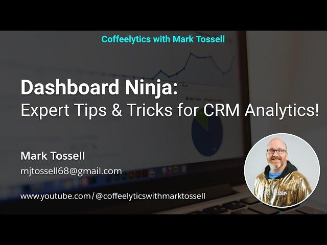 Dashboard Ninja: Expert Tips and Tricks for CRM Analytics