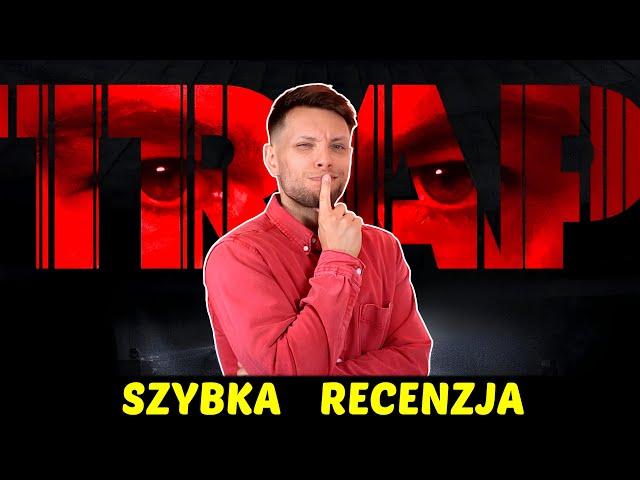 Pułapka (M. Night Shyamalan) SzybkieRecenzje