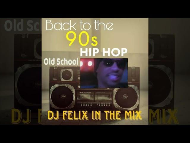 Back to 90‘s Old School Hip Hop in the Mix