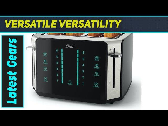 Oster 4-Slice Touchscreen Toaster – The Best Smart Toaster for Your Morning Routine