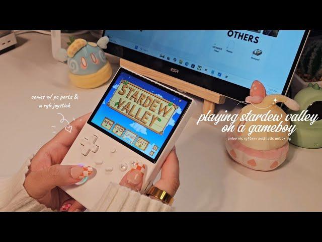 playing stardew valley & retro games on a gameboy | anbernic rg40xxv aesthetic unboxing