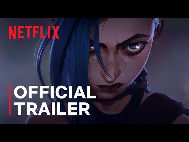 Arcane | Official Trailer | Netflix