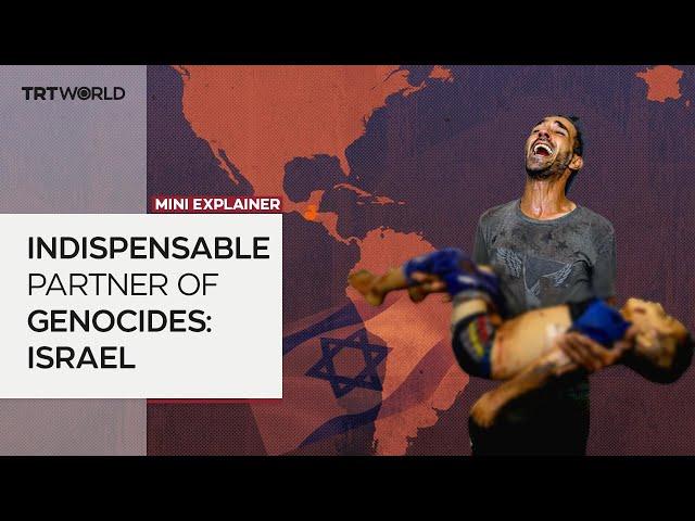 Indispensable partner of genocides: Israel