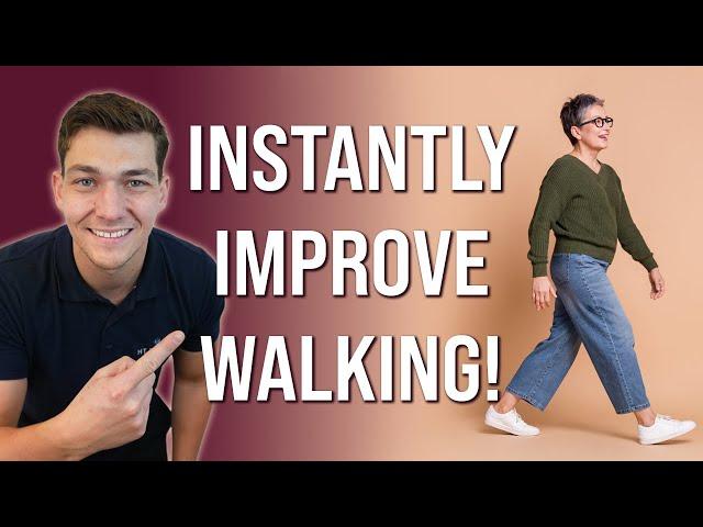 Improve Your Walking Instantly with 1 Simple Move (65+)