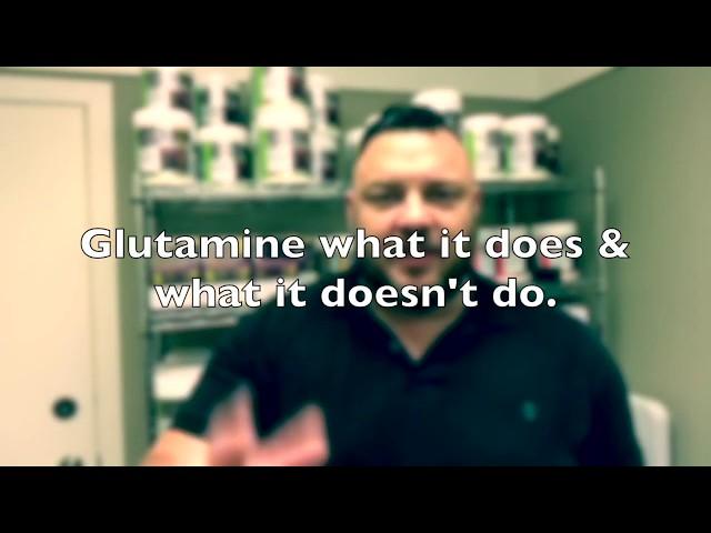 The Truth about Glutamine in 2 minutes