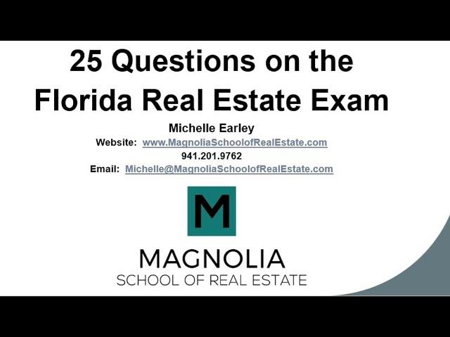 Pass the Florida Real Estate Exam with 25 Questions on the Exam in 2025