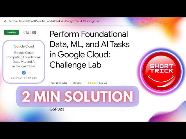 Perform Foundational Data, ML, and AI Tasks in Google Cloud: Challenge Lab  | #GSP323 | #studyjam