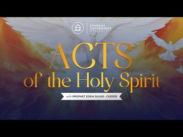 ACCESSING YOUR INHERITANCE (ACTS OF THE HOLY SPIRIT ALL-NIGHT DAY 1) A