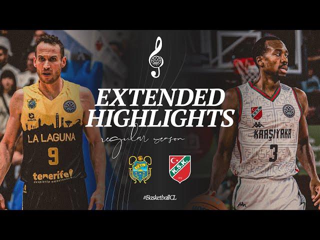 La Laguna Tenerife v Karsiyaka | Full Game Highlights | #BasketballCL 2024-25