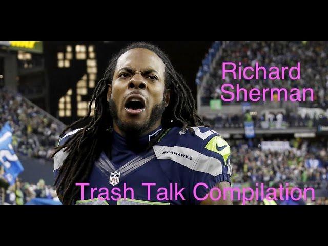 Richard Sherman Trash Talk Compilation