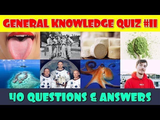 General Knowledge Trivia Quiz (Part 11)