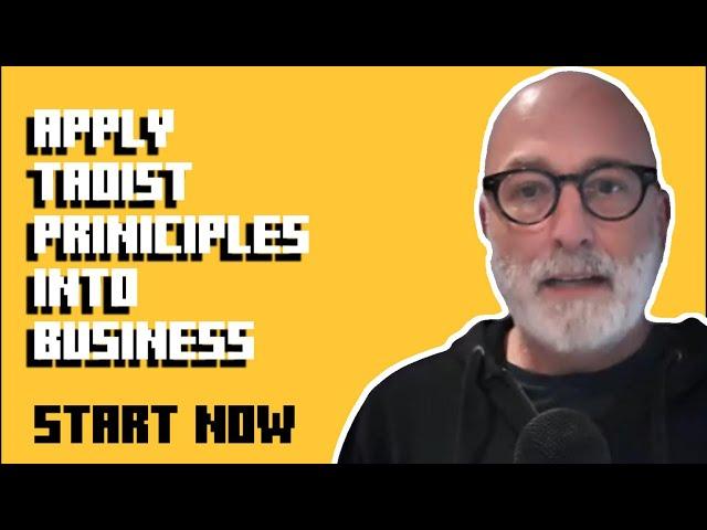188- Mixing Taoist Principles for Business Success