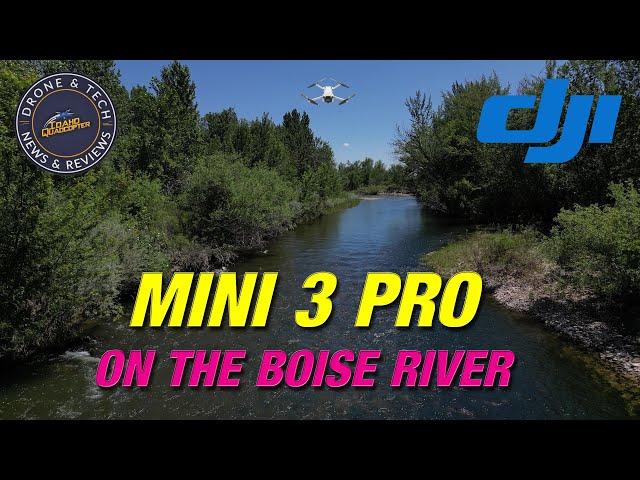 DJI Mini 3 Pro on the Boise River off the Eagle Greenbelt