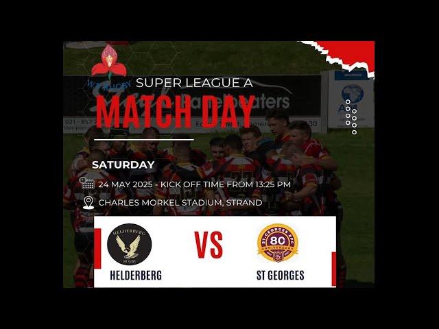 Rugby Super League A | Helderberg RC vs St Georges RC | 2025-05-24 16:00 | Charles Morkel Stadium